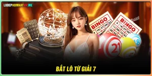 Bắt lô từ giải 7 xổ số miền Bắc - Soi cầu đơn giản nhưng hiệu quả
