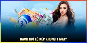 Bạch thủ lô kép khung 1 ngày - Soi cầu chuẩn miễn phí