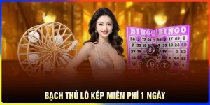 Bạch thủ lô kép miễn phí 1 ngày - cầu về bất bại hôm nay